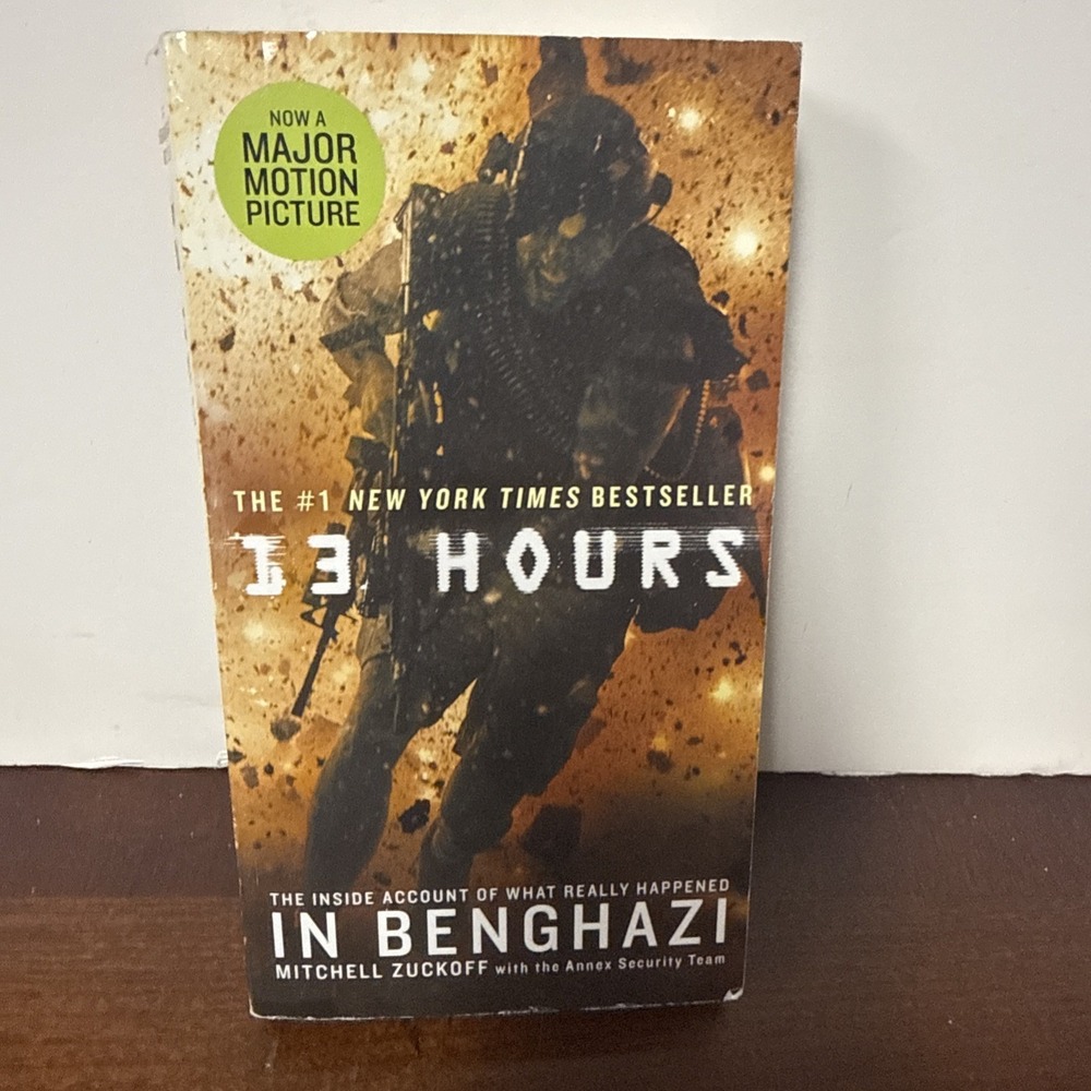 13 Hours: The explosive inside story of how six men fought off the Benghazi...